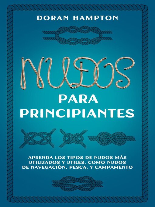 Title details for Nudos Para Principiantes by Doran Hampton - Available